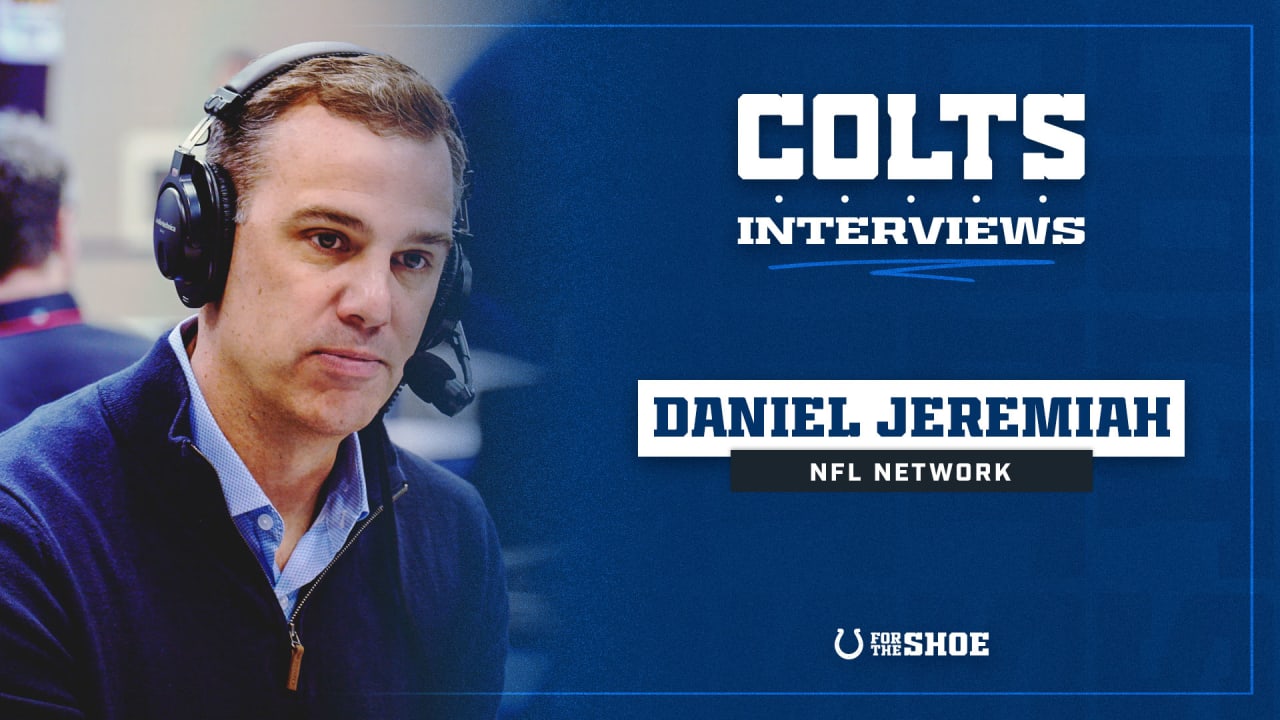 Discussing Colts Draft Strategy With Daniel Jeremiah