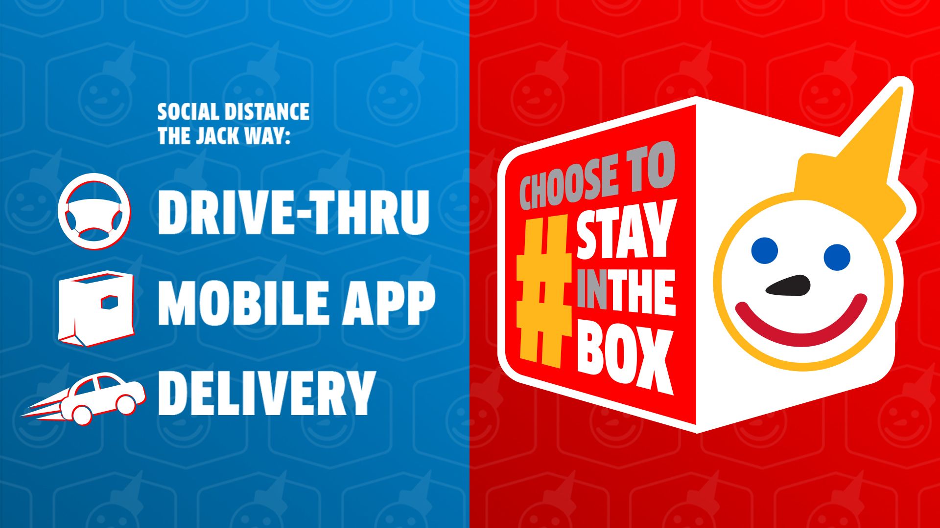 Jack in the Box is Open and Here for You During this Unprecedented Time