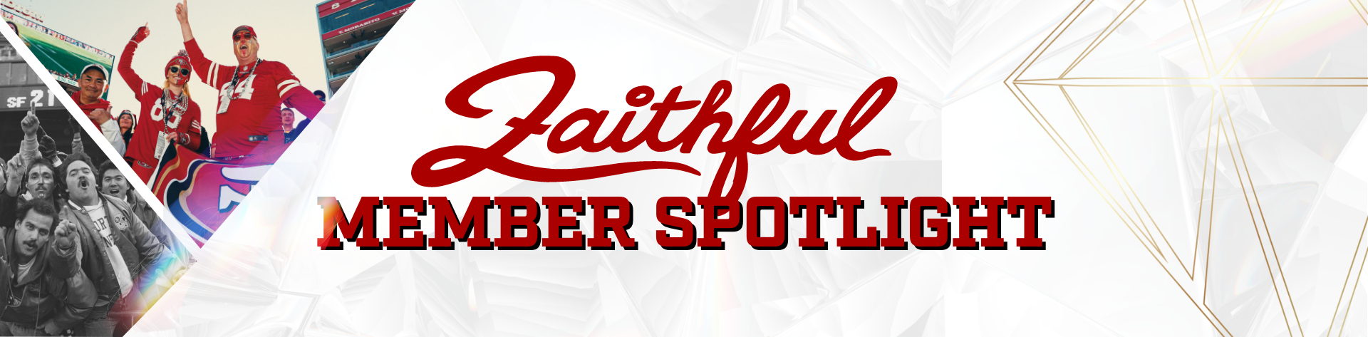 6.5  - Faithful Member Spotlight