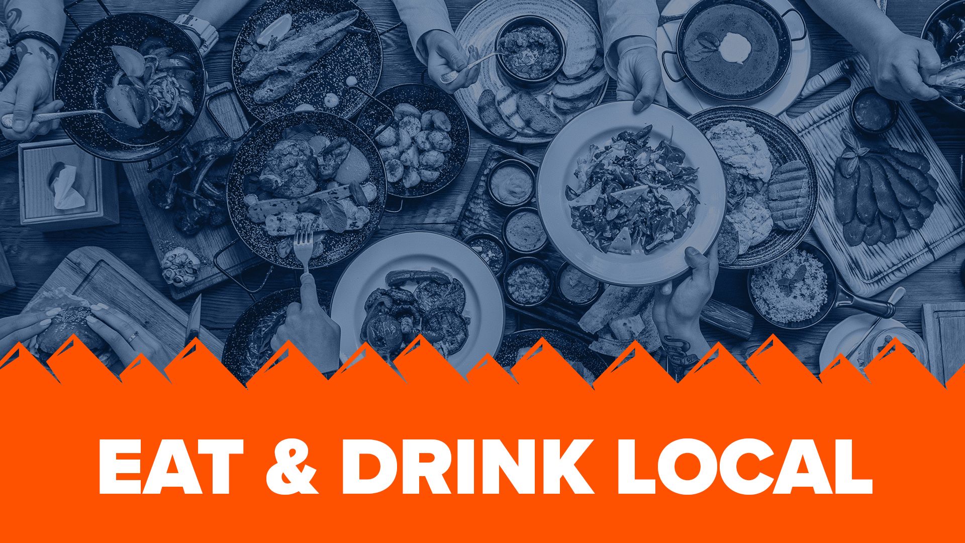 Learn more about our eat and drink local promotions