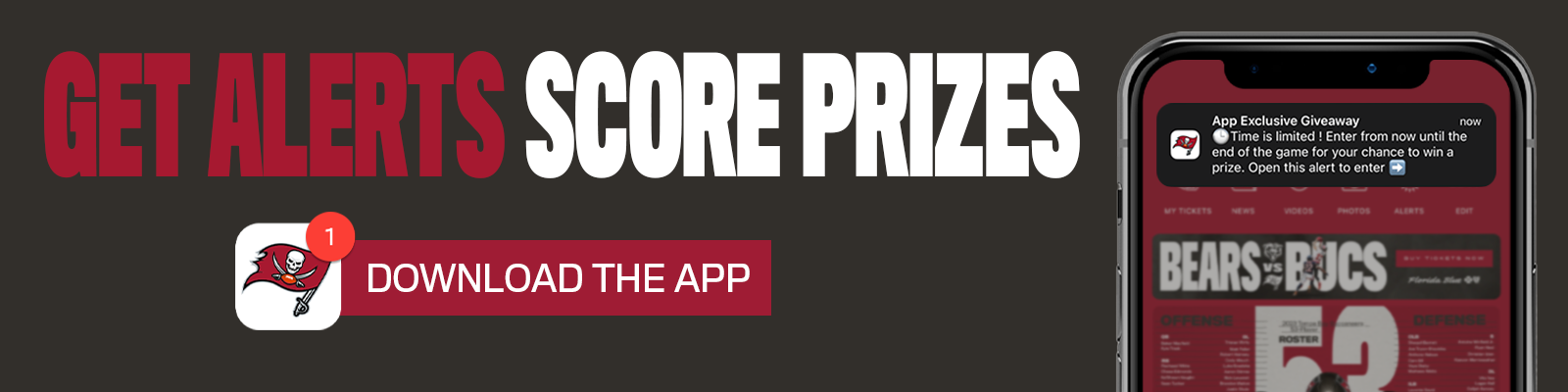 get alerts score prizes -download the app
