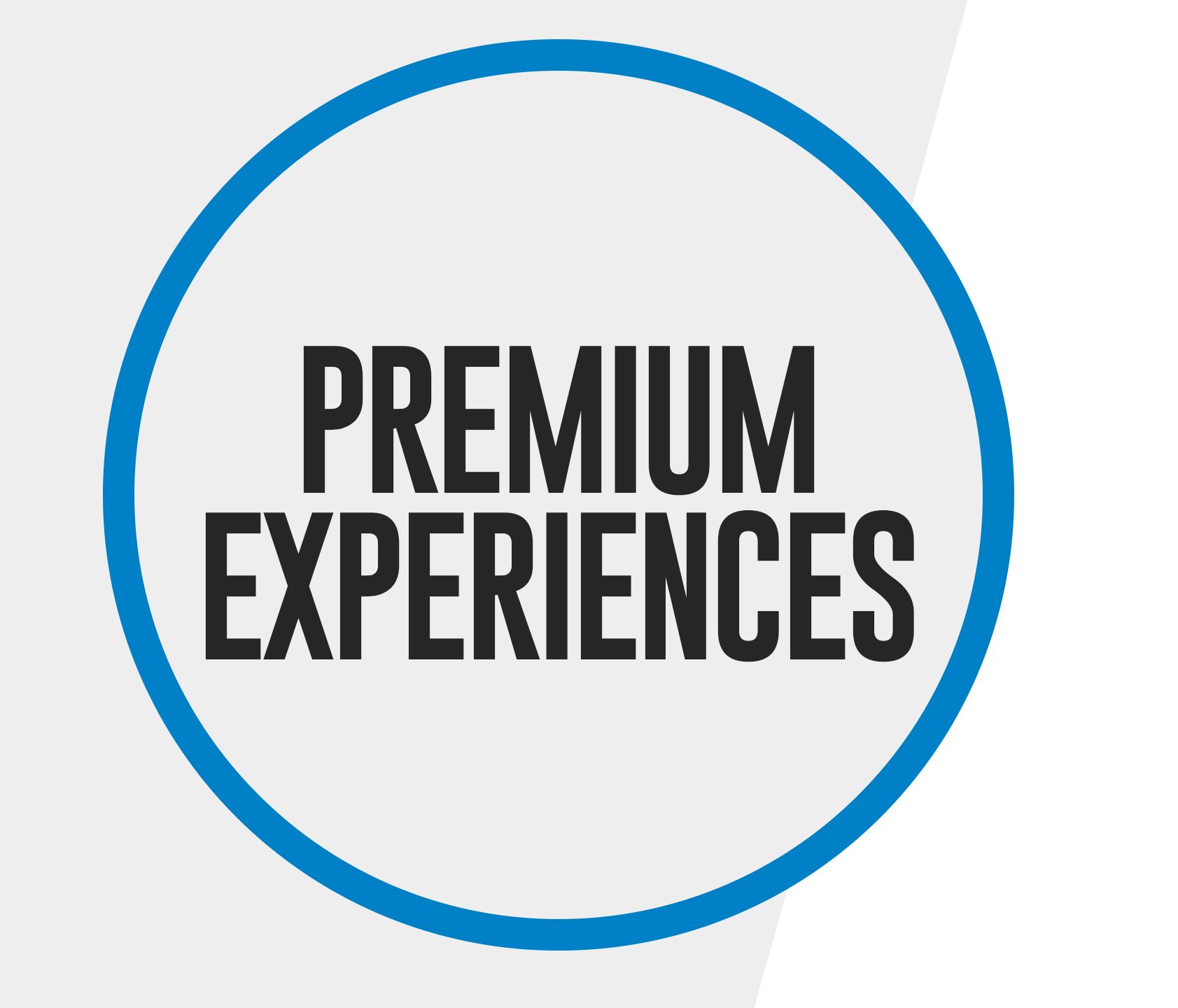 Premium Experiences