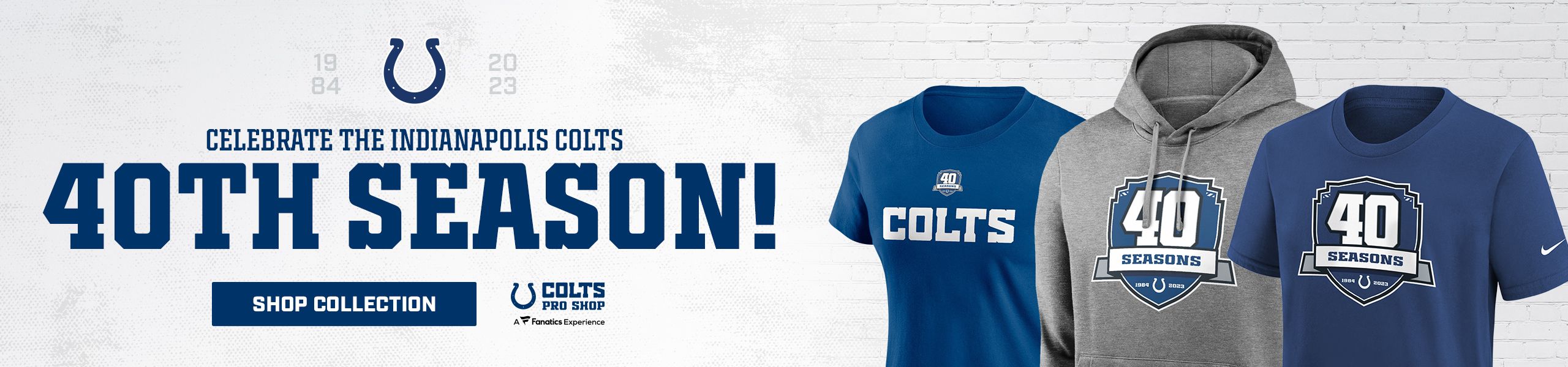 Celebrate the Indianapolis Colts 40th Season! Shop the collection at the Colts Pro Shop
