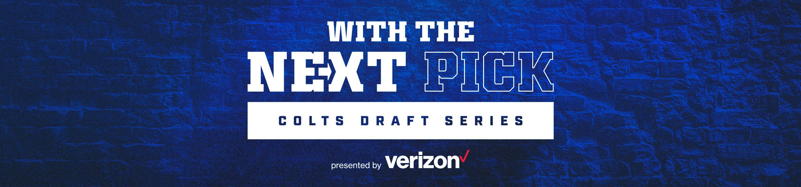 With The Next Pick, presented by Verizon