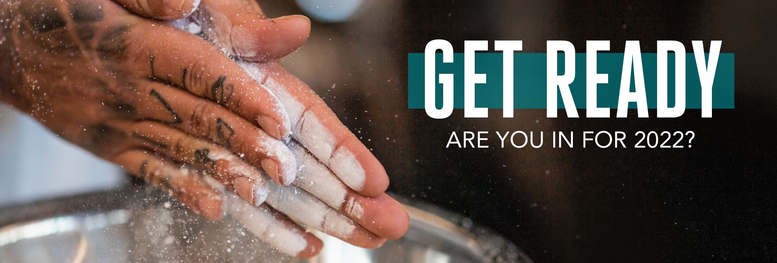 Get Ready - Are you in for 2022?