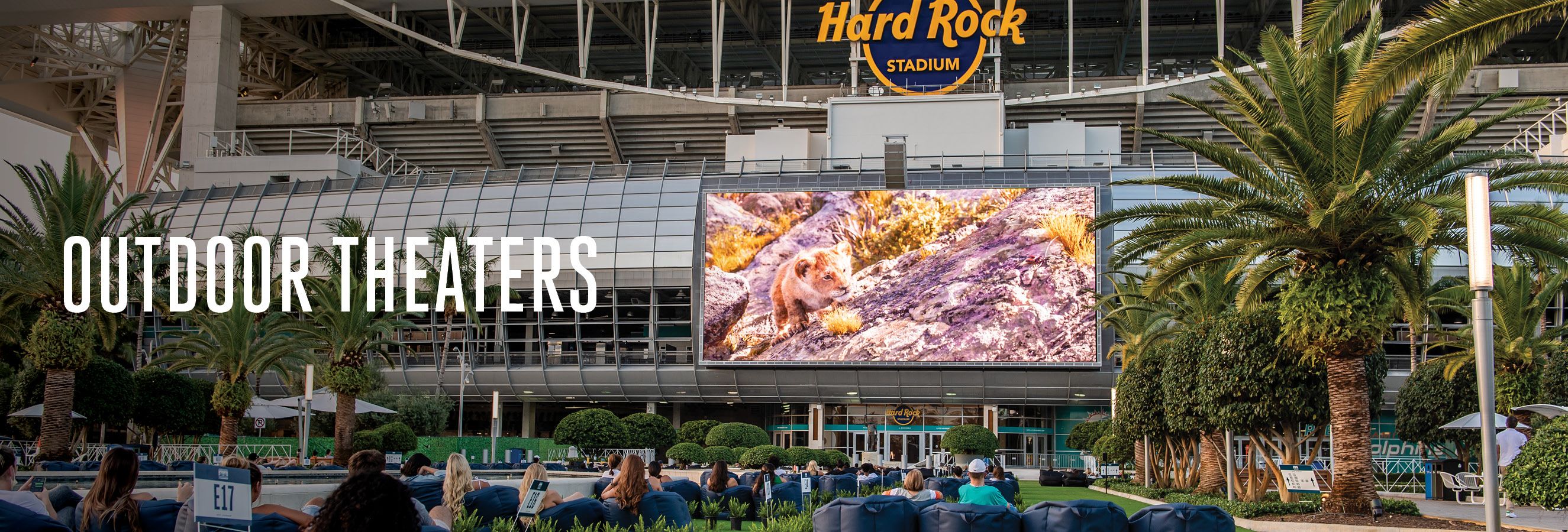 Header: Outdoor Theaters at Hard Rock Stadium