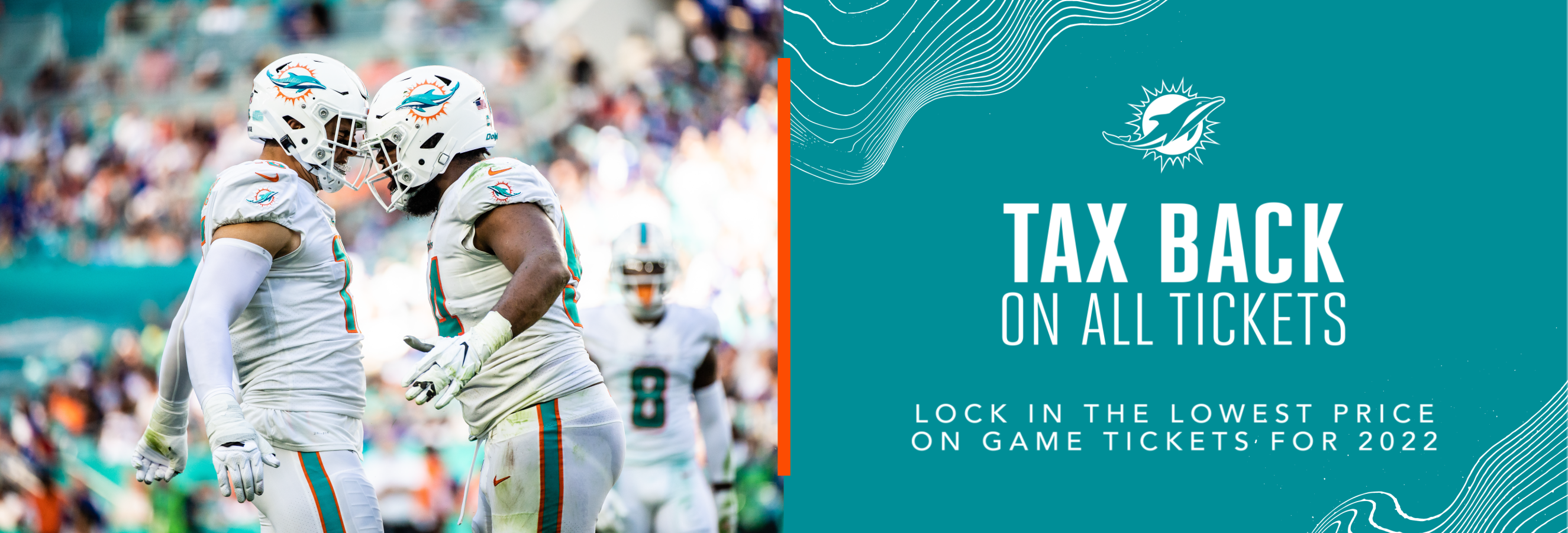 TAX BACK ON ALL TICKETS

LOCK IN THE LOWEST PRICE ON GAME TICKETS FOR 2022