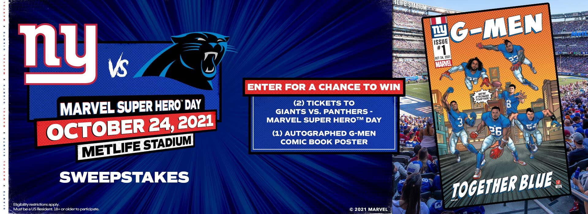 Giants Marvel Sweepstakes  Enter to win an autographed Giants poster and  tickets to Marvel Super Hero™ Day