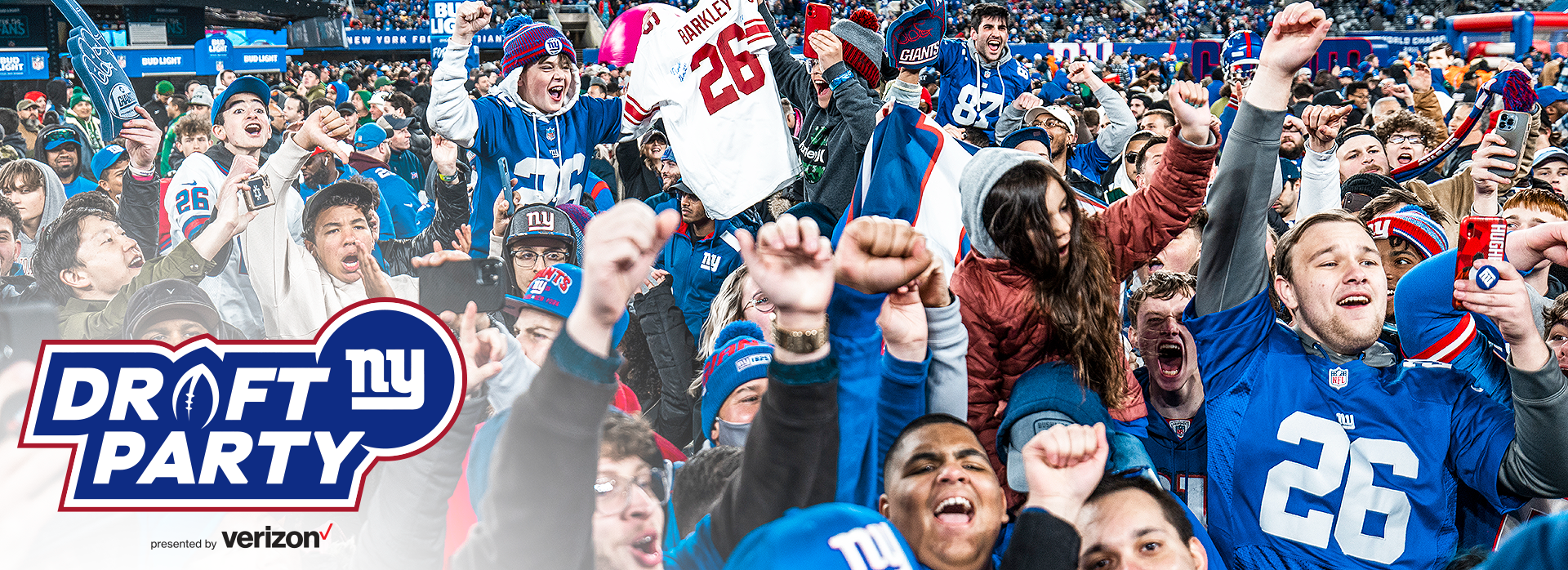 Giants Draft Party  Giants Draft Party Presented by Verizon, MetLife  Stadium, Thursday, April 27, 7 PM ET