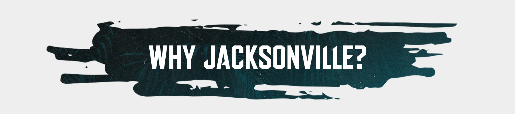 Why-Jacksonville-Banner