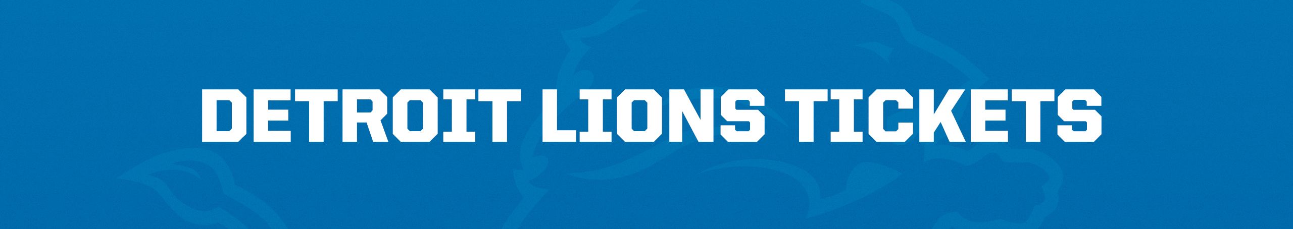 Detroit Lions Tickets Header