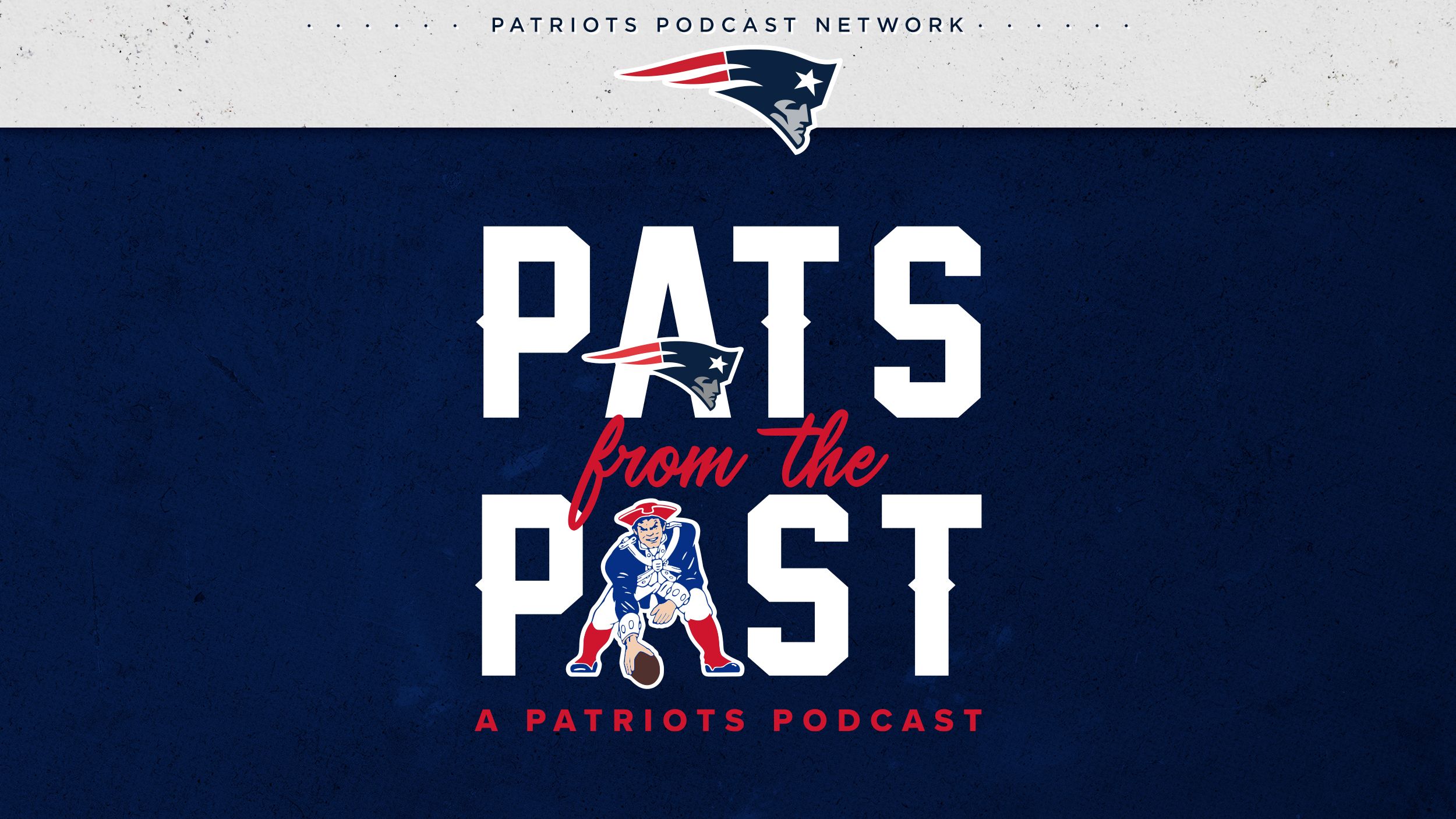 Official Podcasts of the New England Patriots