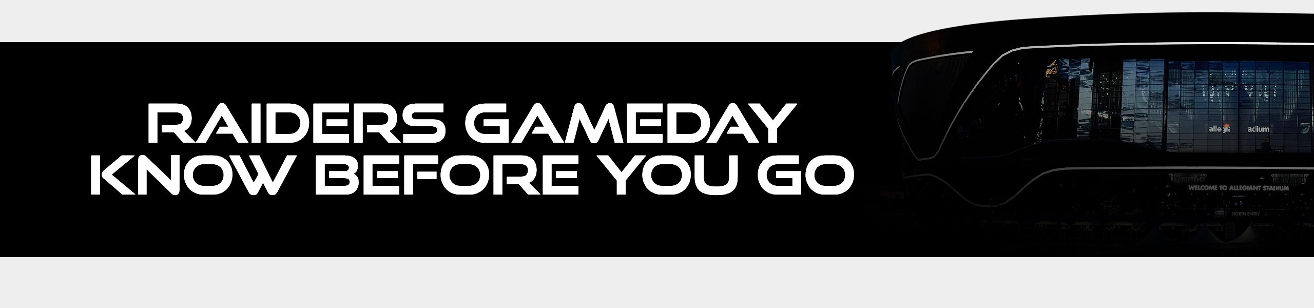 Gameday - Know Before You Go, Las Vegas Raiders