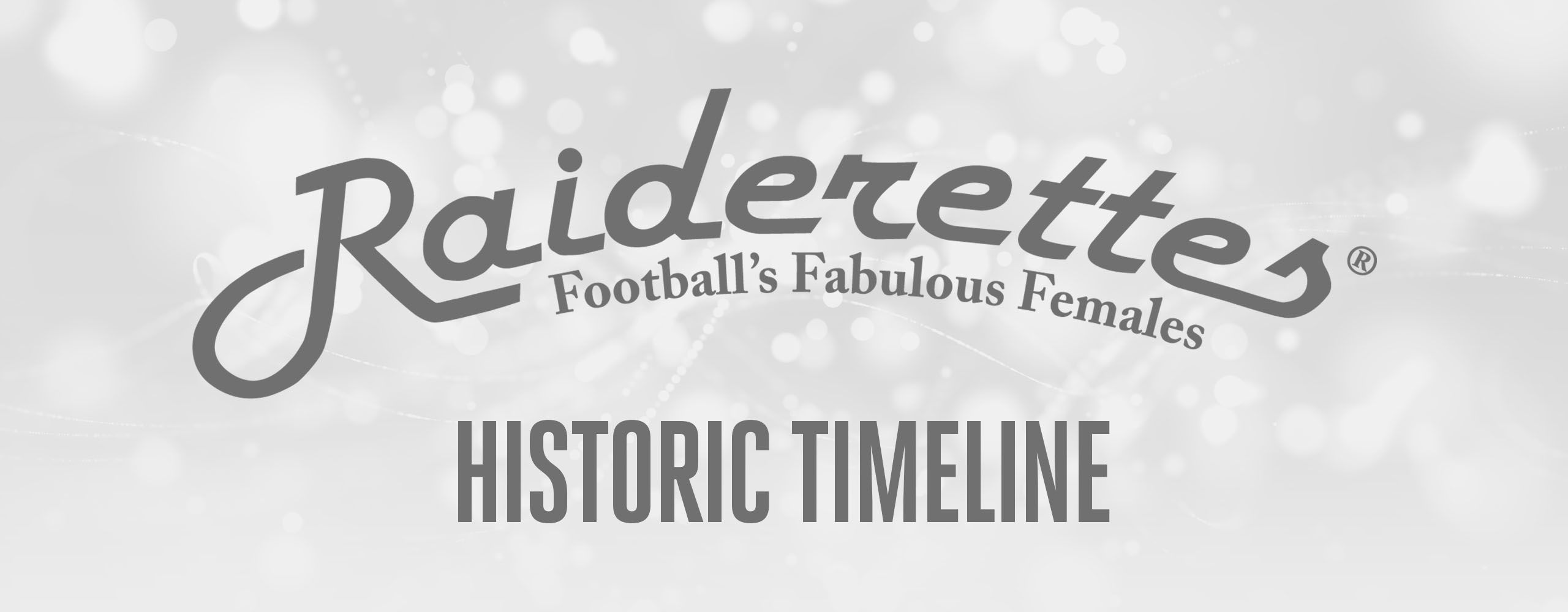 Raiderettes - Historical Timeline
