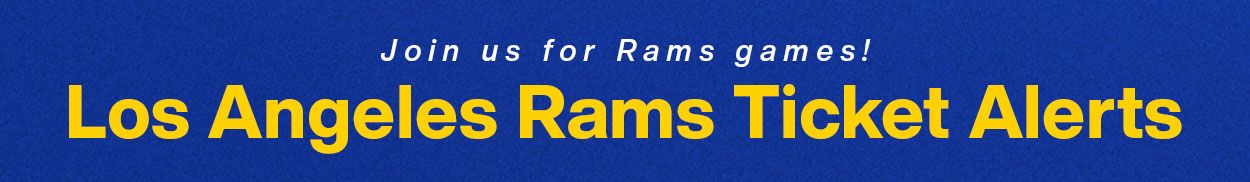 Reminder: Rams Single-Game Tickets Go On Sale This Morning