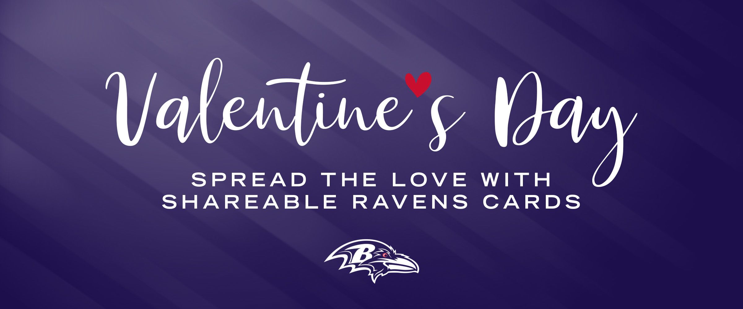Baltimore Ravens Valentine's Day Cards

Spread the love with shareable Ravens card!