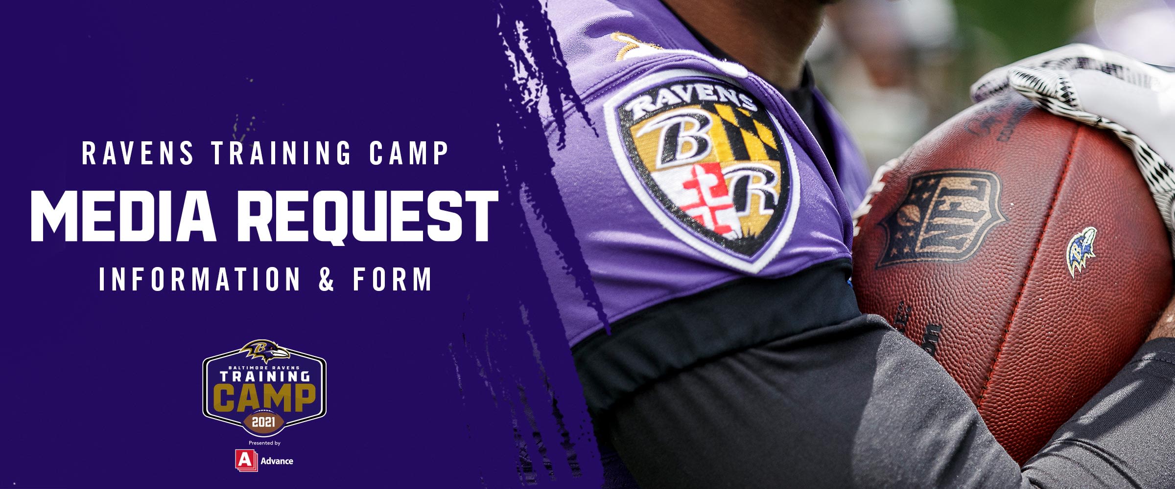 Ravens Training Camp Media Request Information and Form

Ravens Training Camp presented by Advance Business Systems