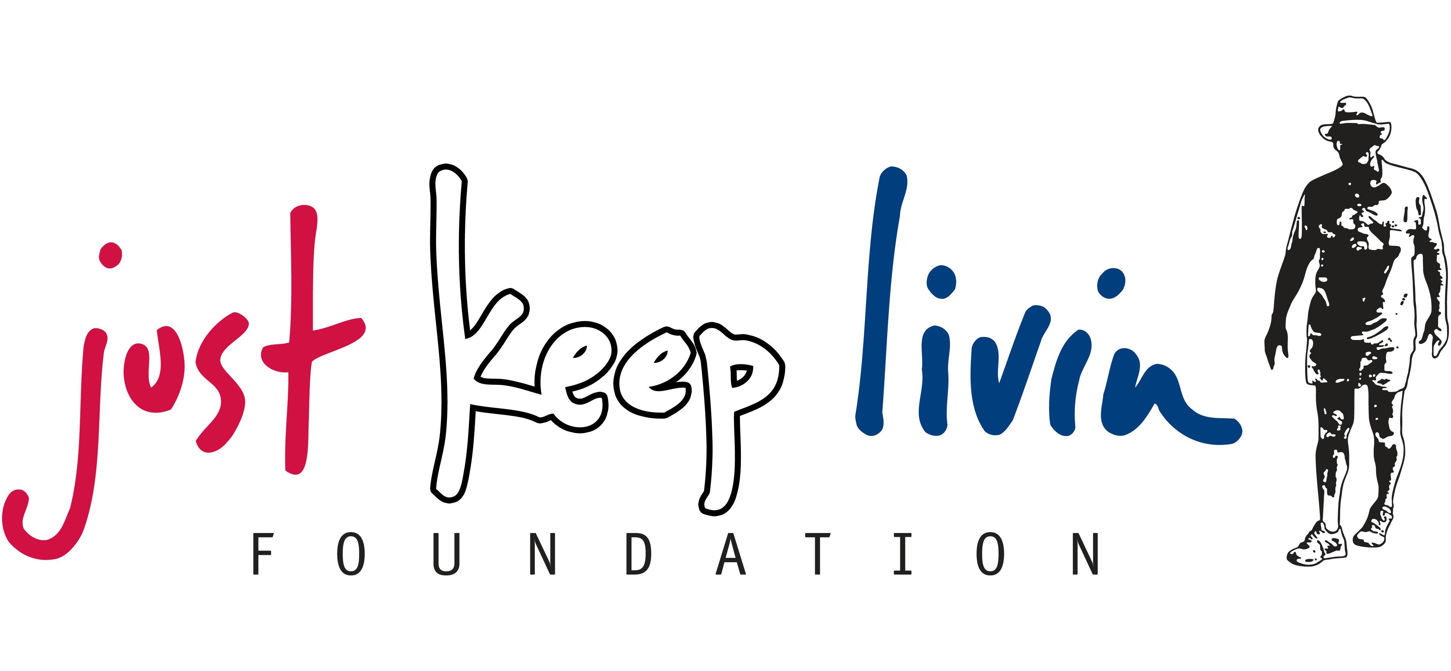 Just Keep Livin' Foundation