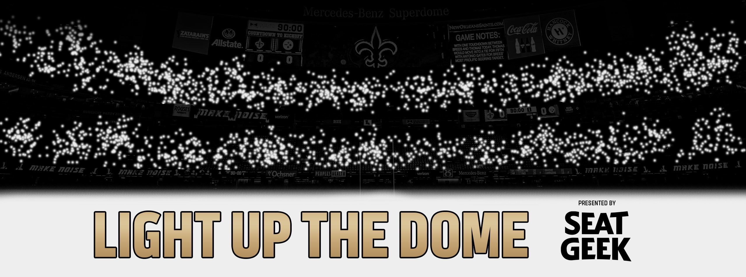 New Orleans Saints on X: Don't miss your chance to win sideline access on  the field, witness player intros and the @SeatGeek 'Light Up the Dome'  pre-game light show on Oct. 1st