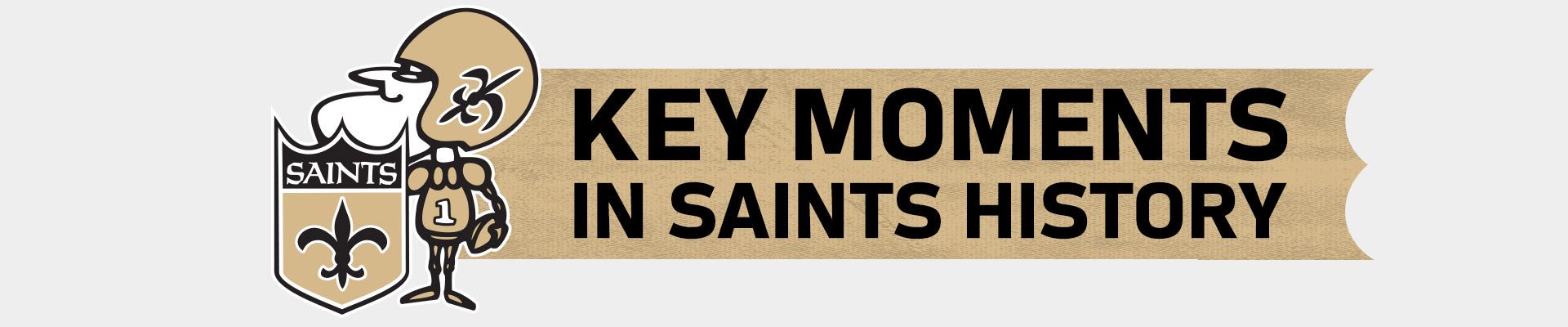 Key Moments in Saints History