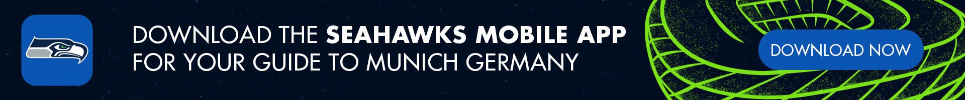 Download the Seahawks Mobile App for your guide to Munich Germany