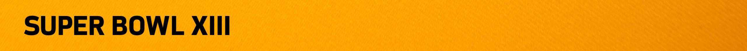 SuperBowlXIII_HeadlineBanner