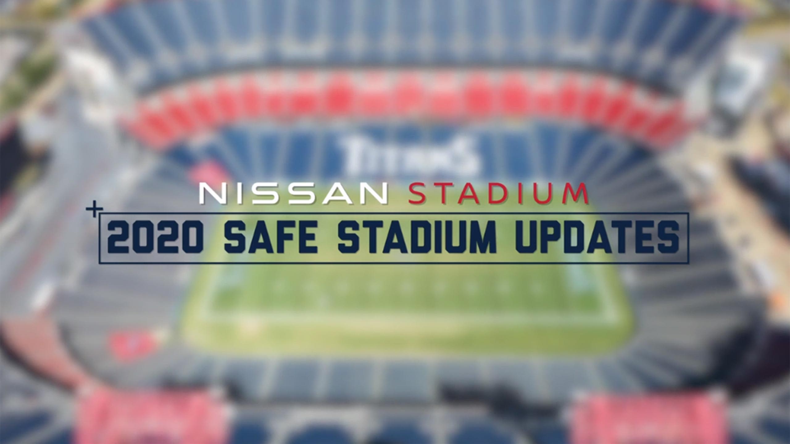 2020 Safe Stadium Updates