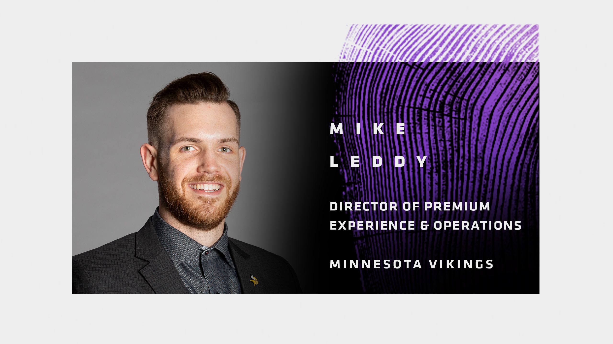Mike Leddy, Director of Premium Experience & Operations (Minnesota Vikings)