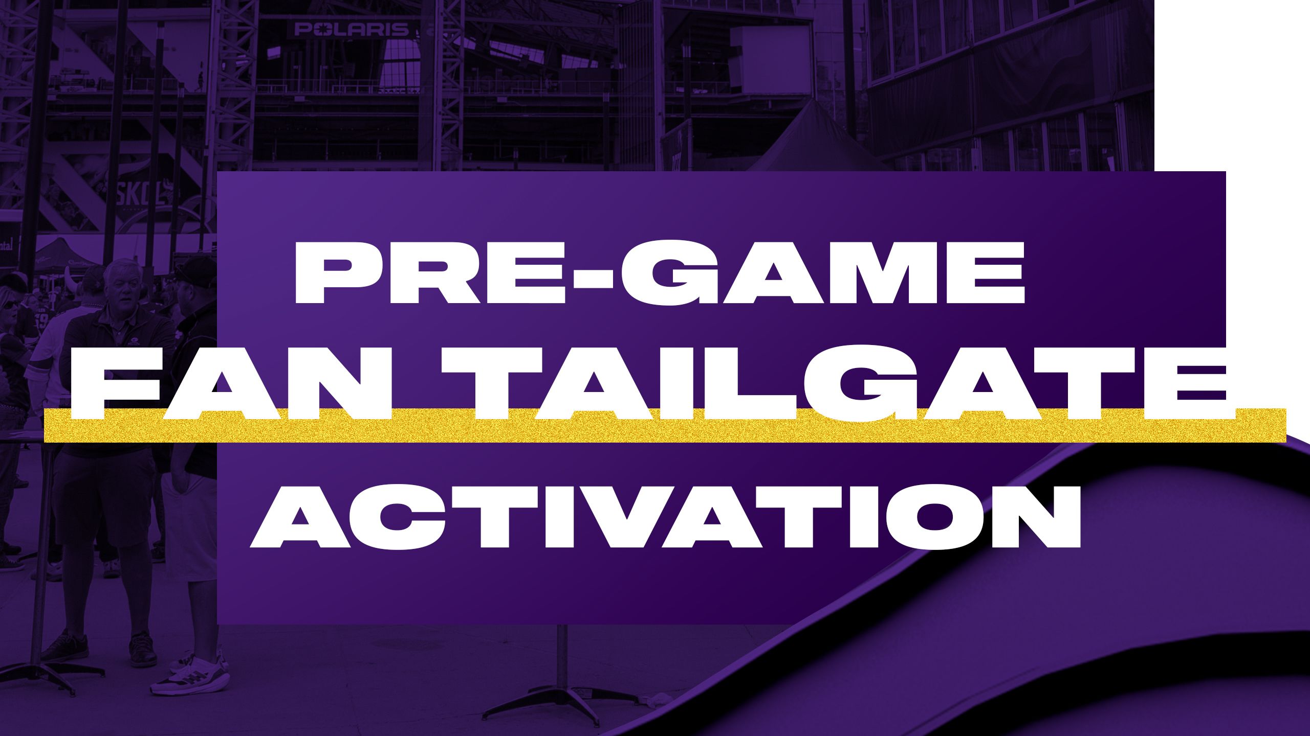 Fan and Gameday Activation Photos