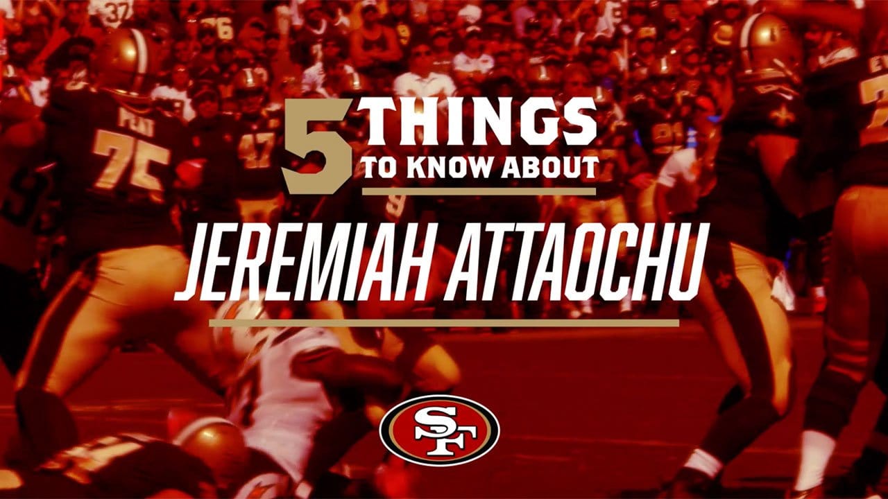 5 Things to Know: 49ers DL Jeremiah Attaochu