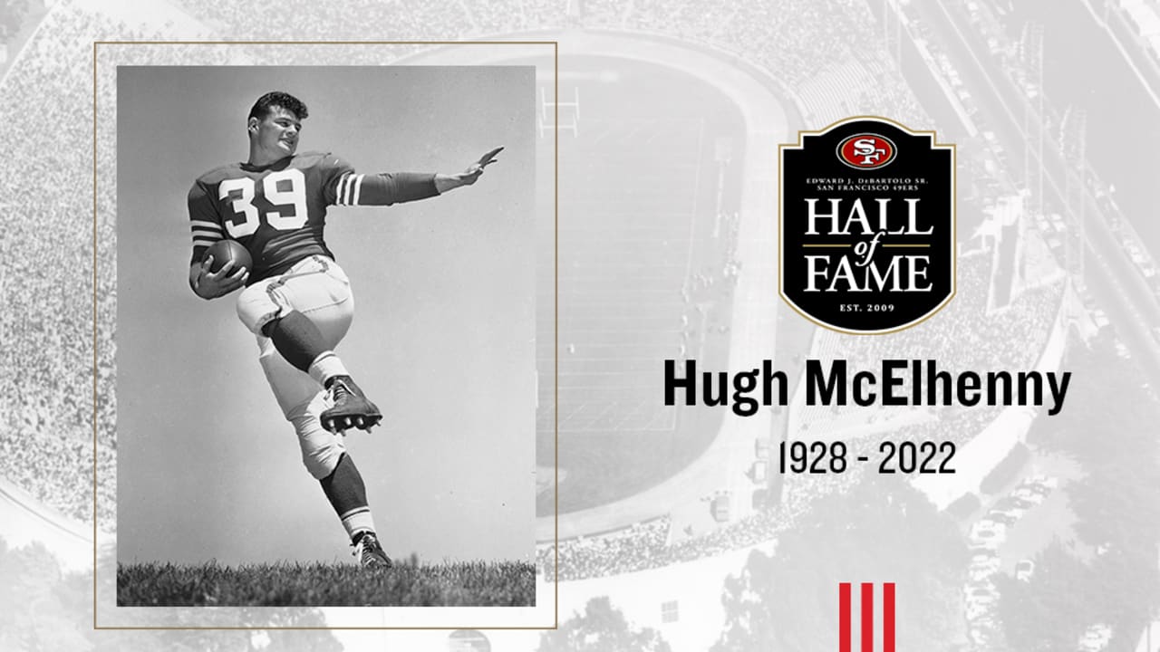 49ers Mourn Passing of Hall of Famer Hugh McElhenny