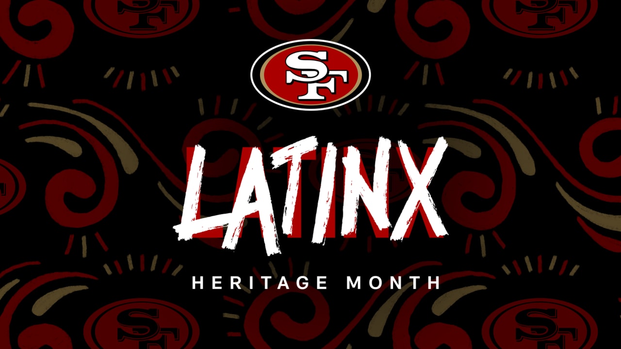 49ers Activation Plan to Celebrate Latinx Heritage Month