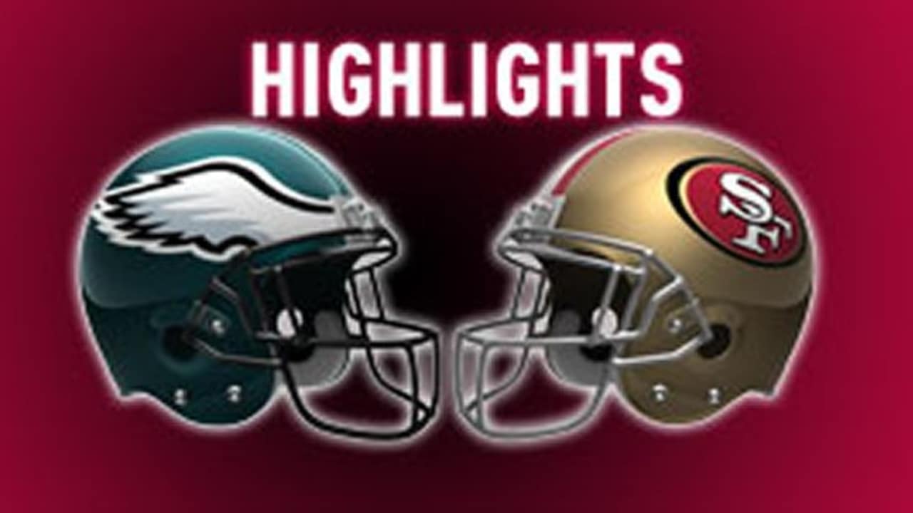 49ers vs. Eagles highlights