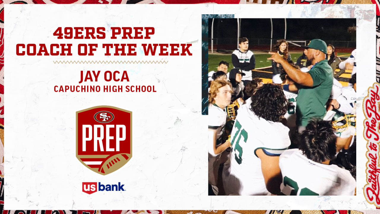 49ers PREP Selects Jay Oca as Coach of the Week - Vimarsana News