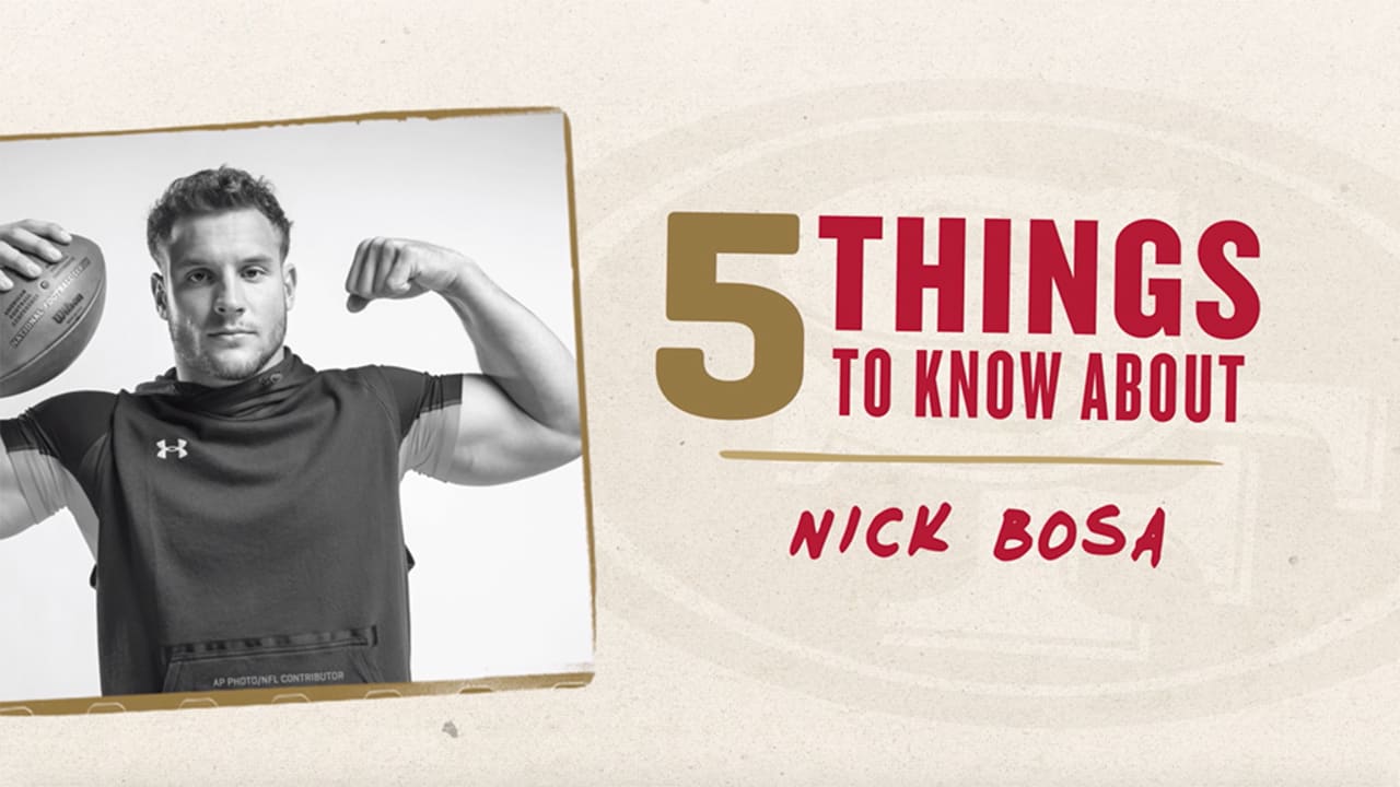 5 Things to Know: Nick Bosa