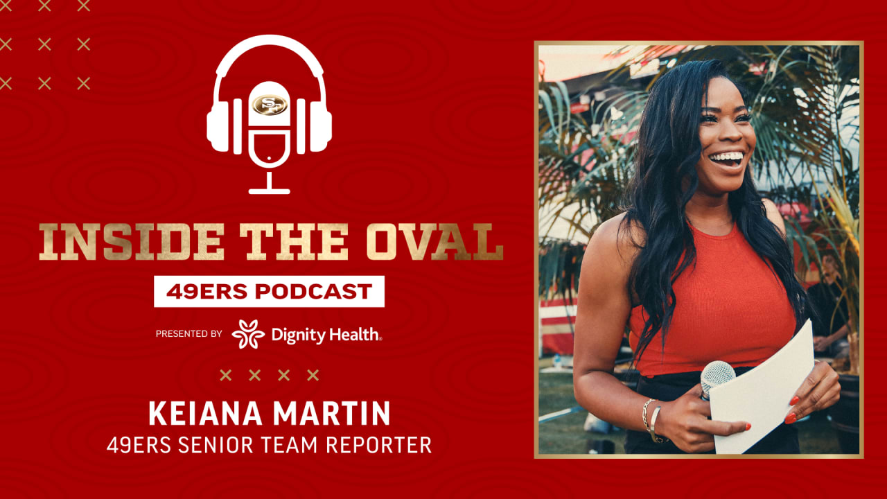 Inside the Oval: Keiana Martin, 49ers Senior Team Reporter