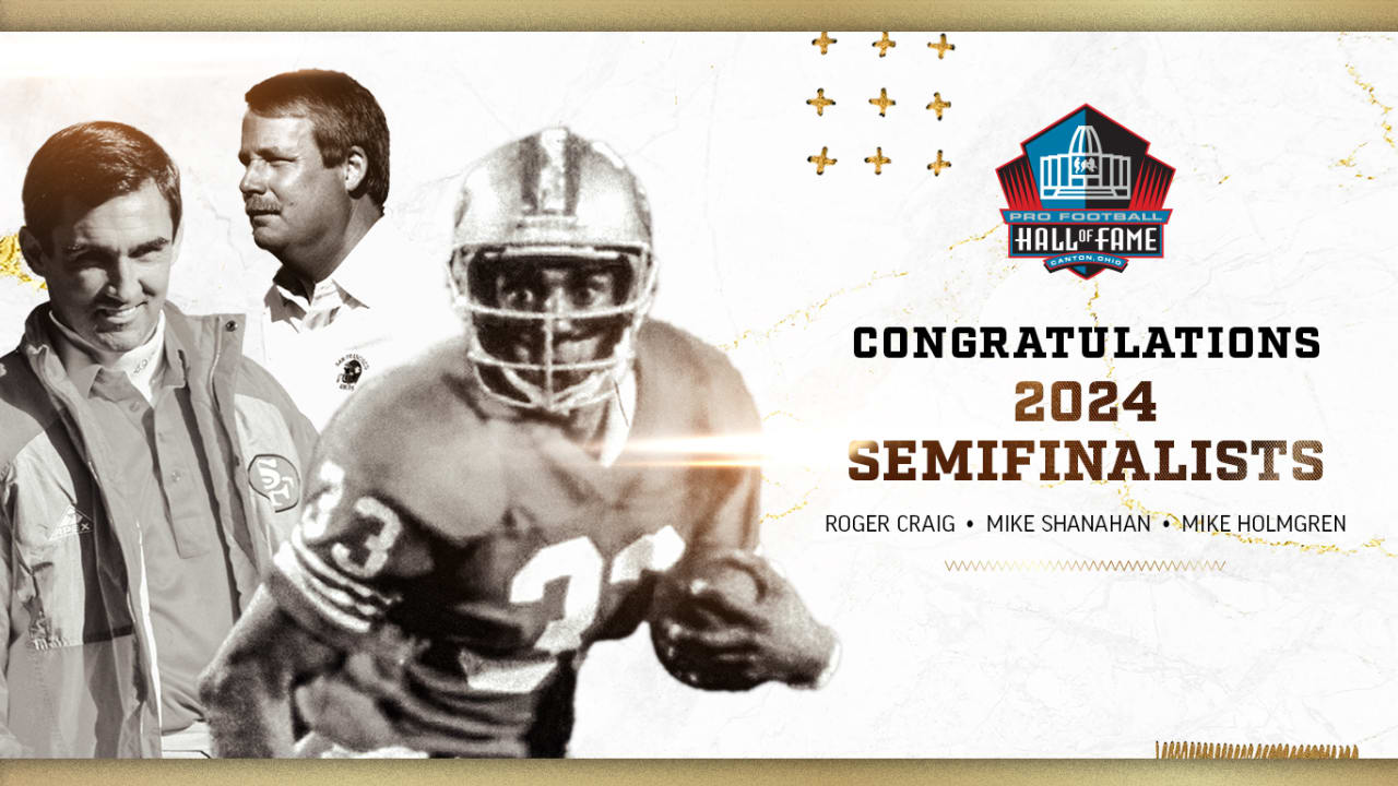 Three Former 49ers Named Semifinalists for Pro Football Hall of