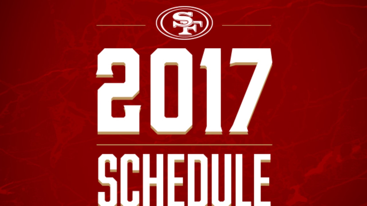 49ers Announce 2017 Regular Season Schedule