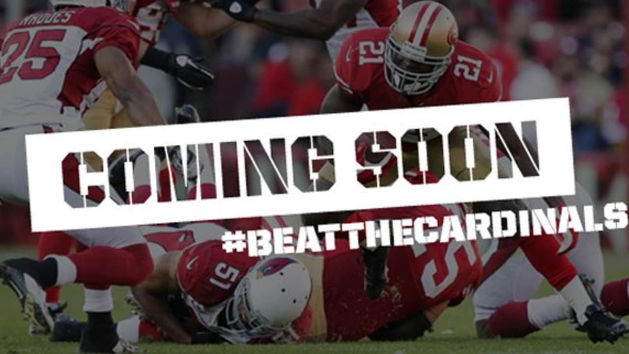 Coming Soon 49ers vs. Cardinals