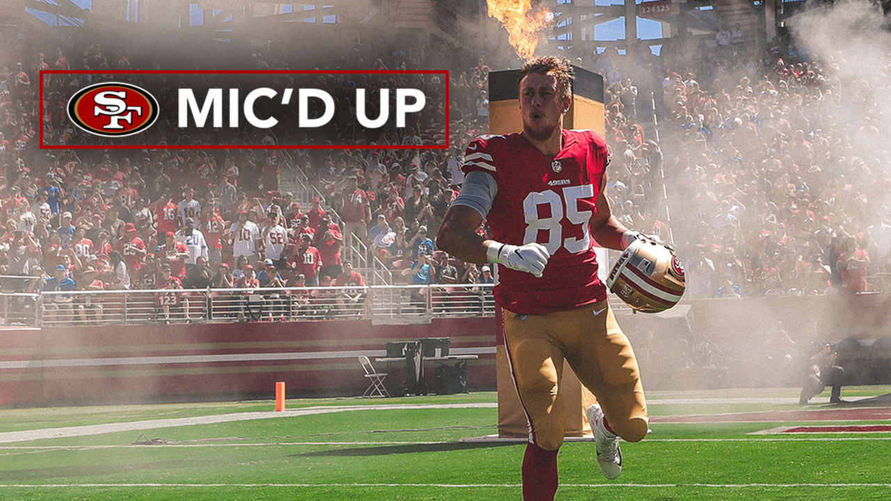 Mic'd Up: George Kittle Entertains Fans and Teammates at the Pro