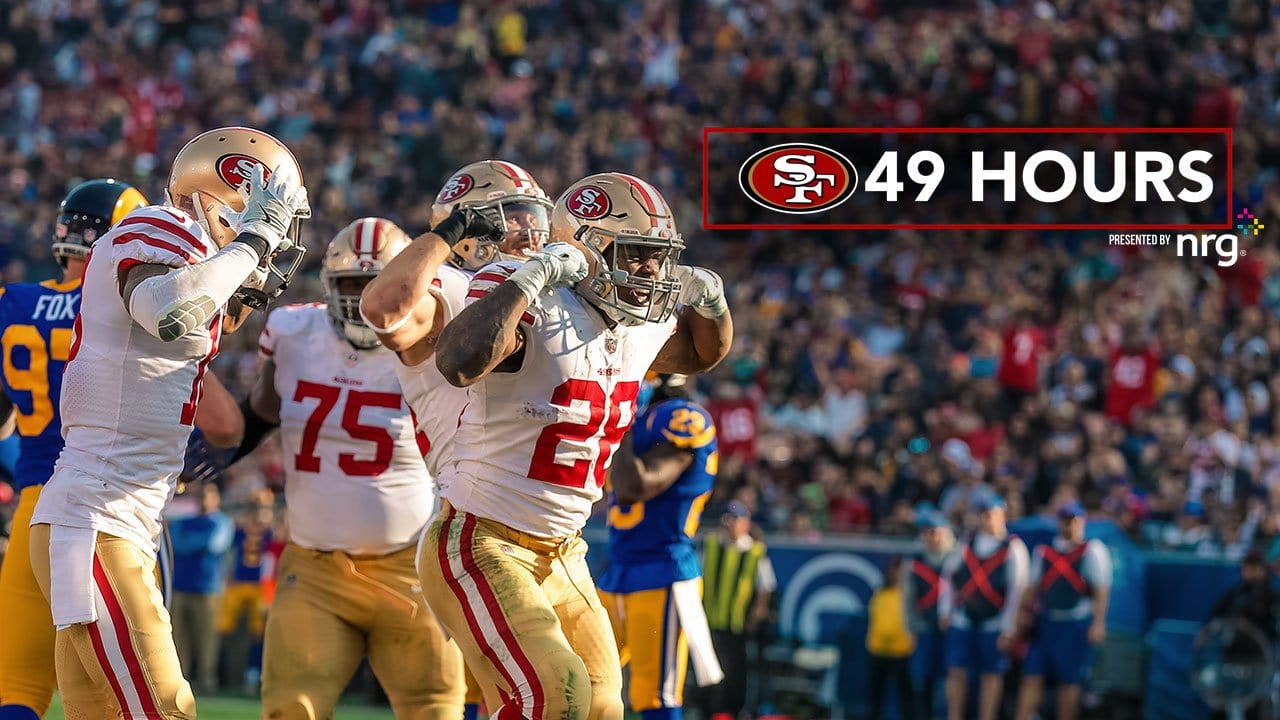 49 Hours Inside the 49ers Week 17 Victory over the Rams