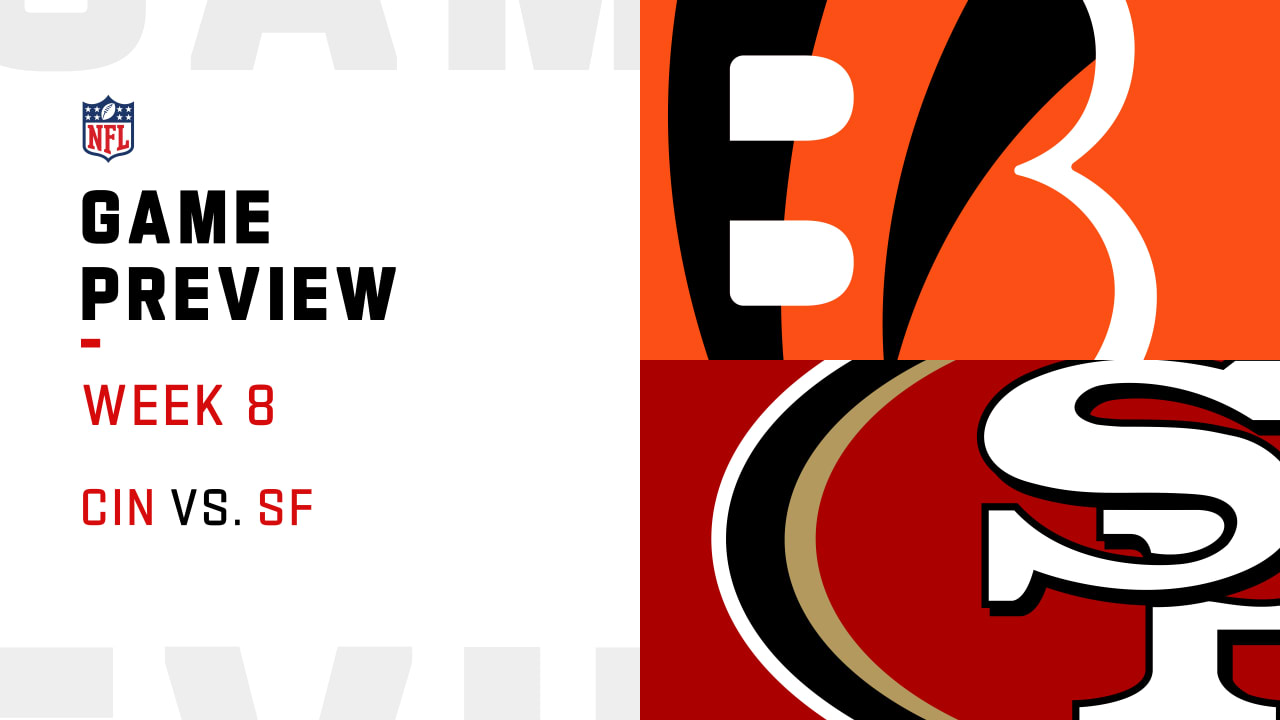 Bengals vs. 49ers preview Week 8