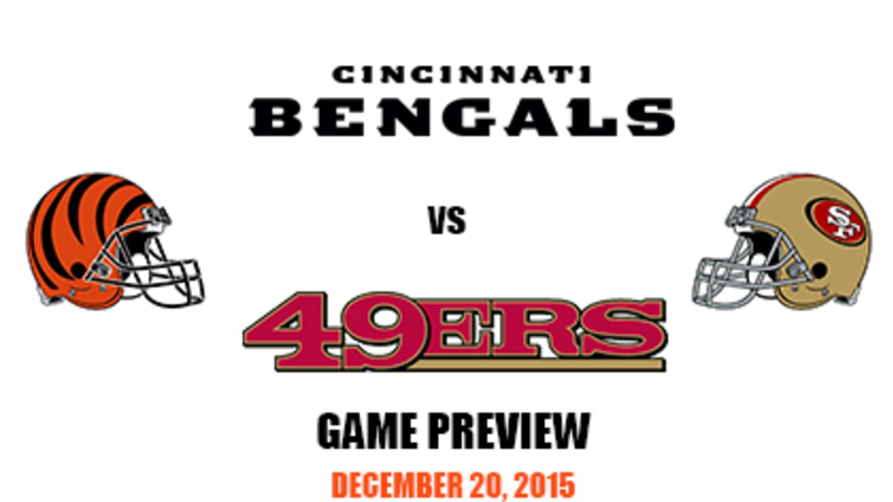 Bengals at 49ers Preview