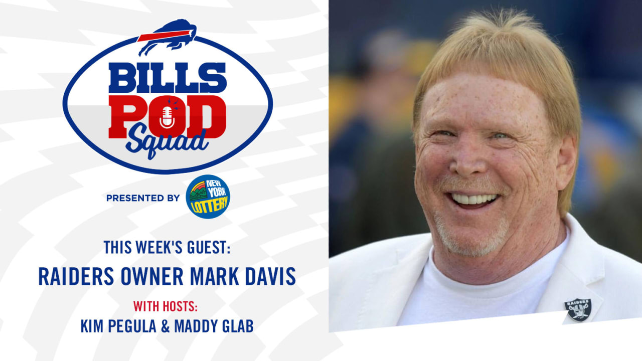 3 things we learned from Raiders owner Mark Davis on 'Bills Pod Squad