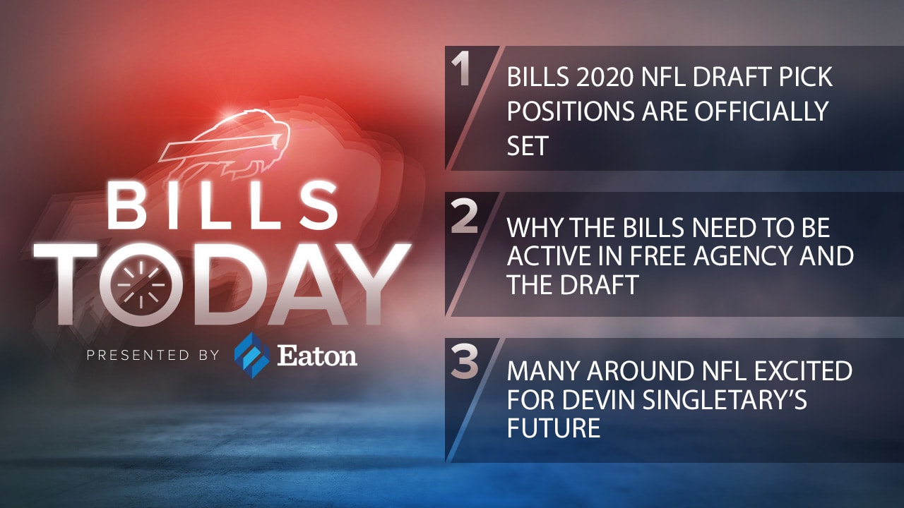 Bills Today Bills 2020 NFL Draft pick positions are officially set