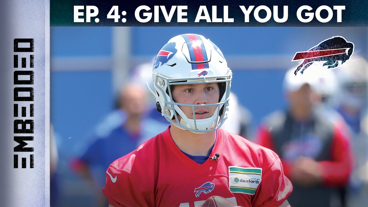 Buffalo Bills Embedded Episode 4: Give All You Got