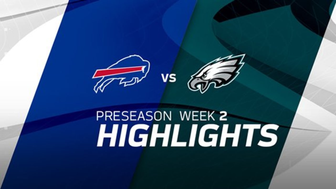 Bills vs. Eagles highlights Preseason Week 2