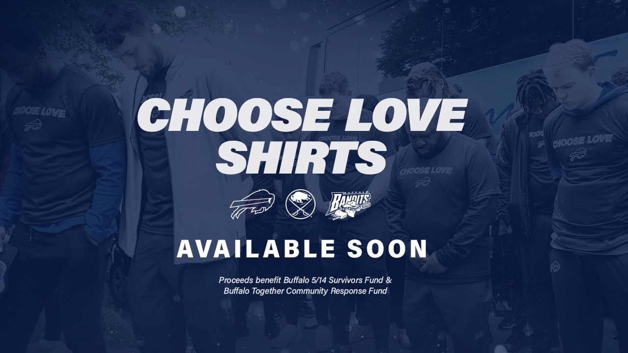 Bills to make 'Choose Love' shirts available to benefit funds supporting  tragedy victims