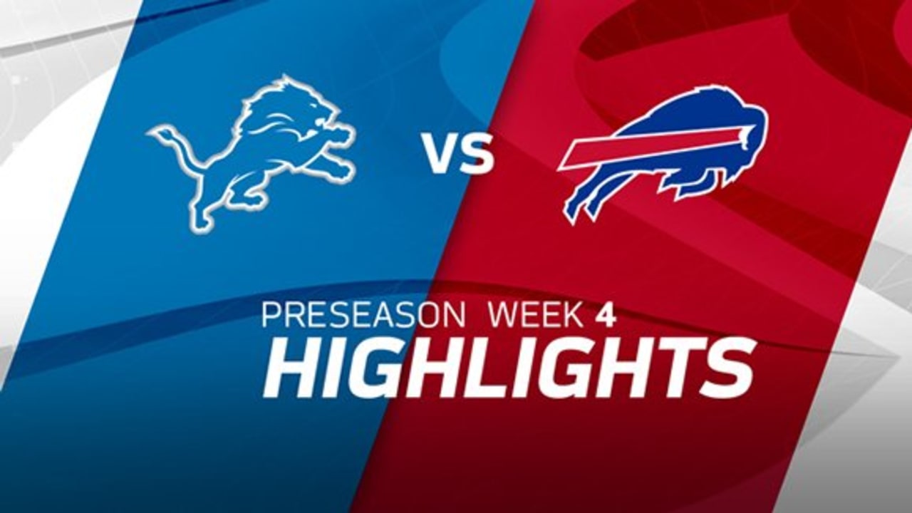 Detroit Lions vs. Buffalo Bills highlights Preseason Week 4