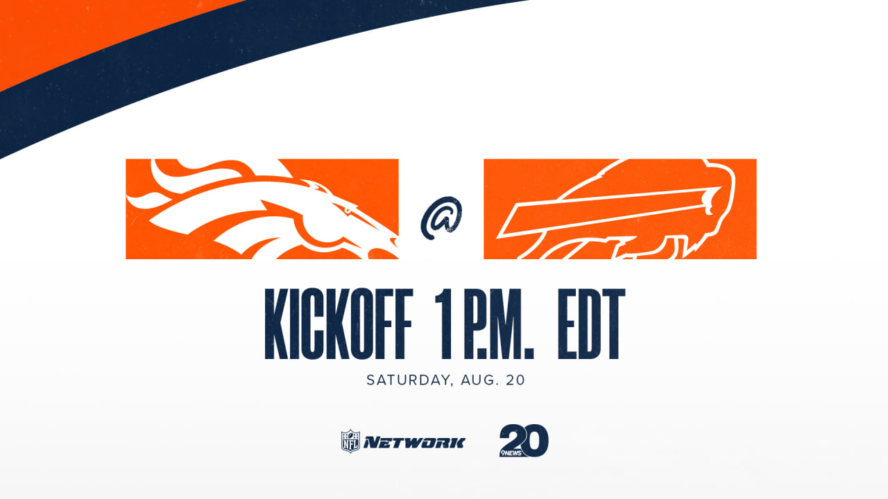 Denver Broncos at Buffalo Bills How to watch, listen and live stream